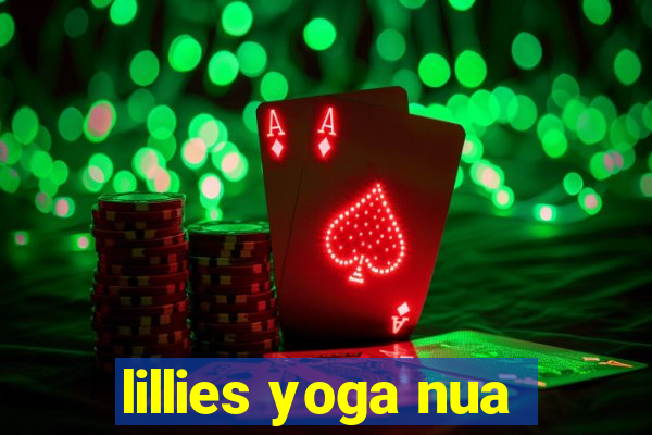 lillies yoga nua